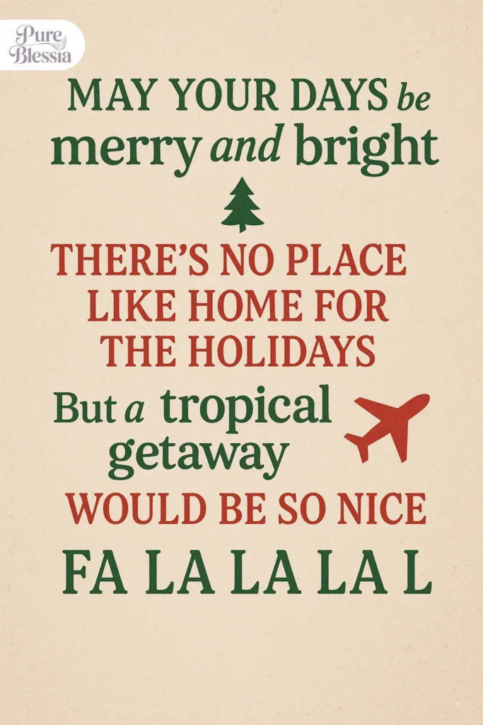 Travel-Themed Christmas Vacation Quotes