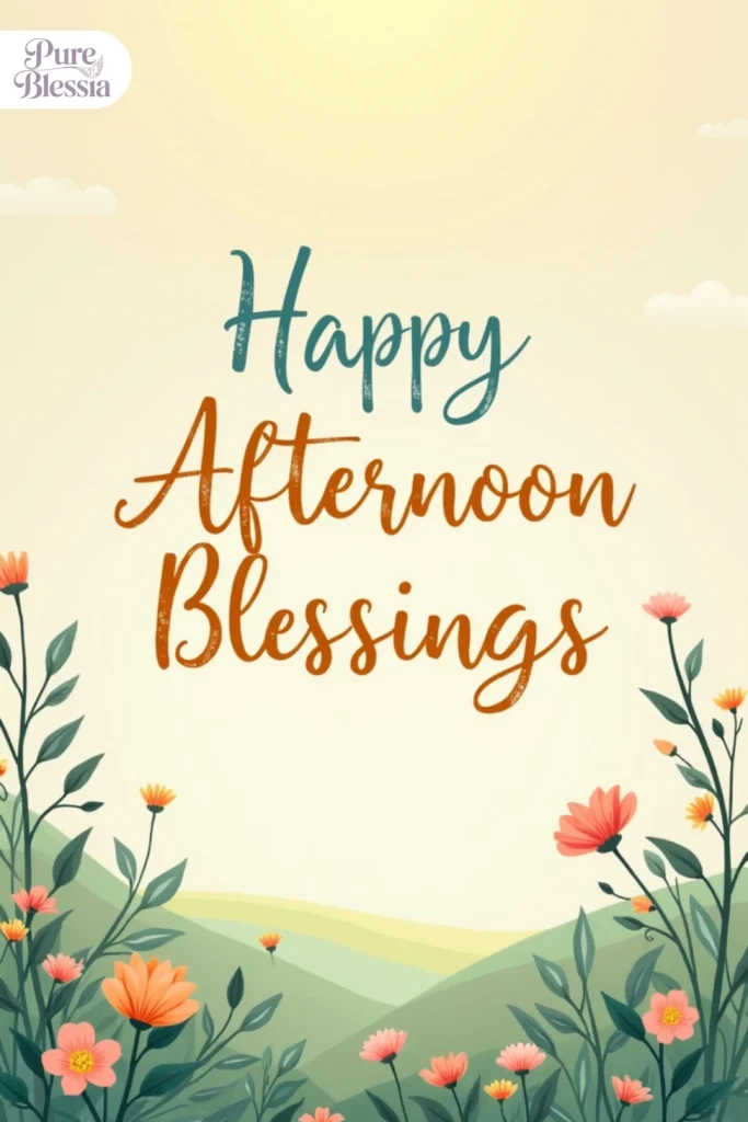 Motivational Afternoon Blessings