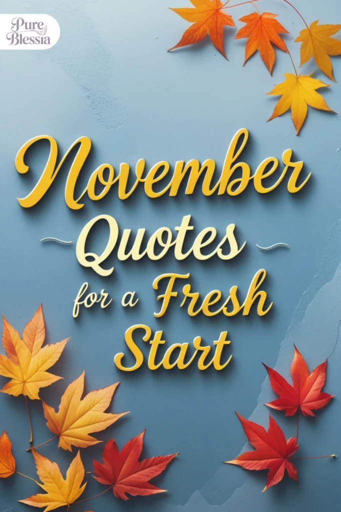 November Quotes for a Fresh Start