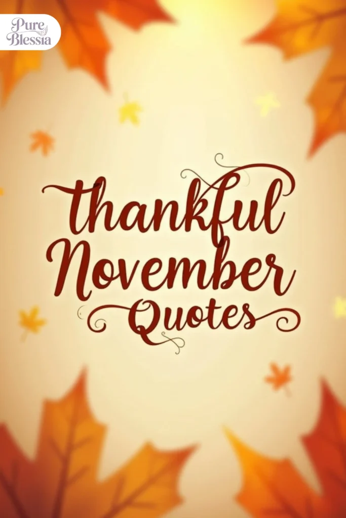 Thankful November Quotes