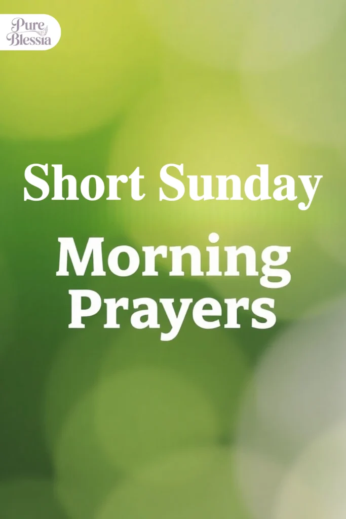 Short Sunday Morning Prayers