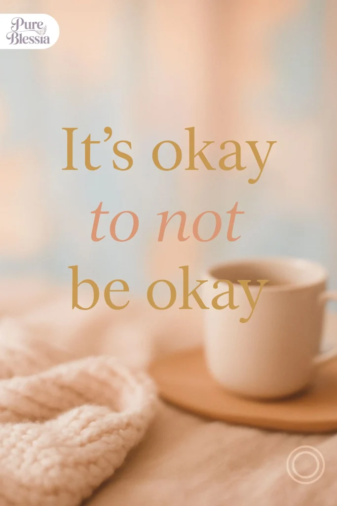 Motivational Im Not Okay Quotes