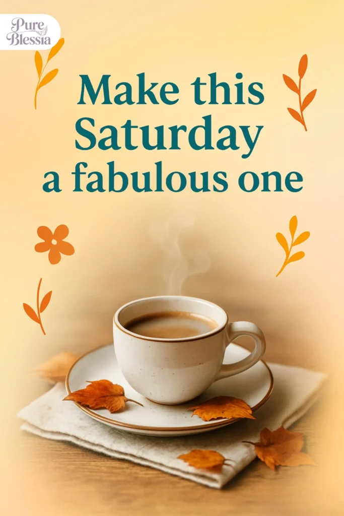 Motivational Saturday Quotes to Start Strong
