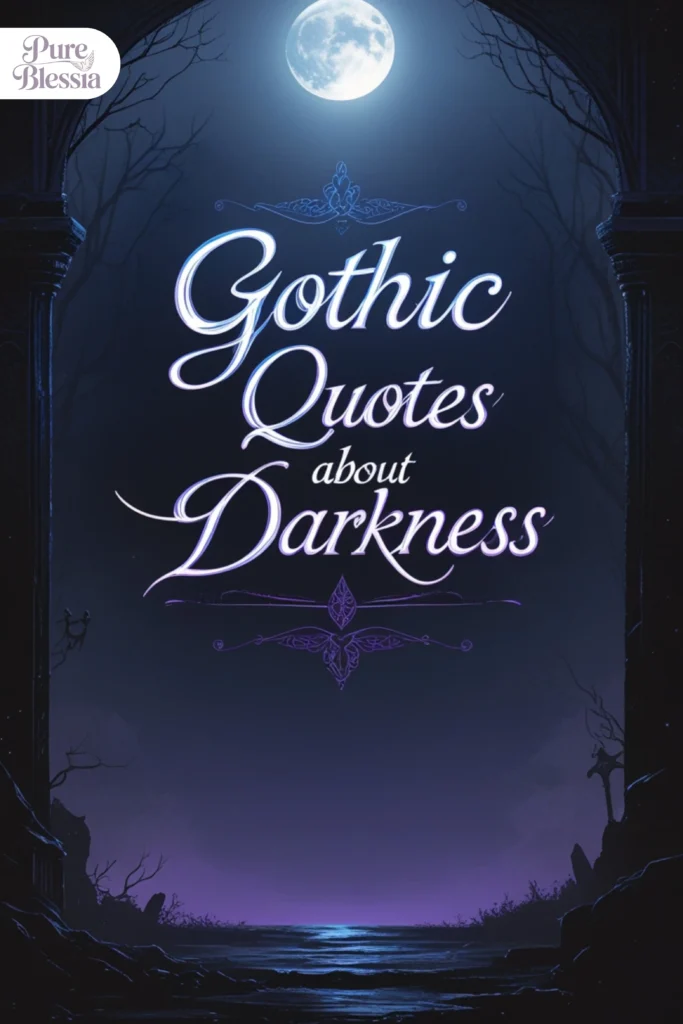Gothic Quotes About Darkness