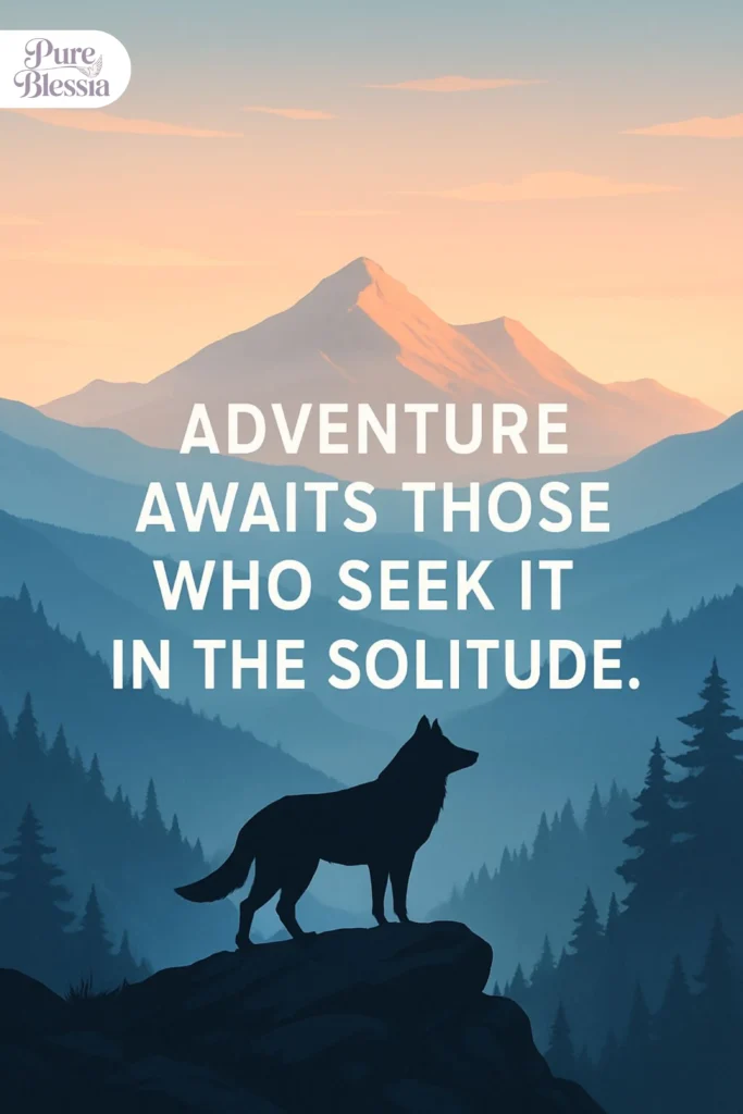 Adventure Lone Wolf Quotes