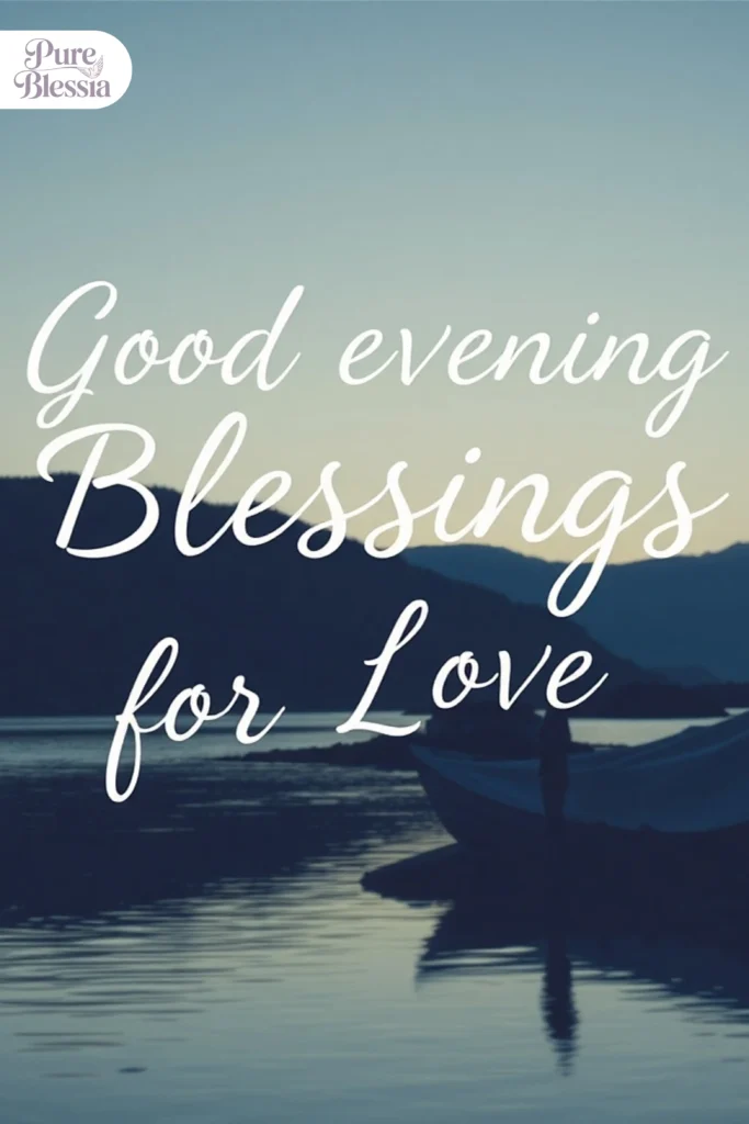 Good Evening Blessings for Love