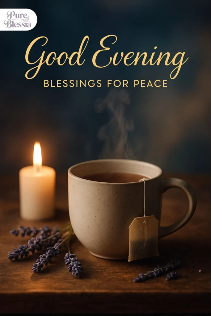 Good Evening Blessings for Peace