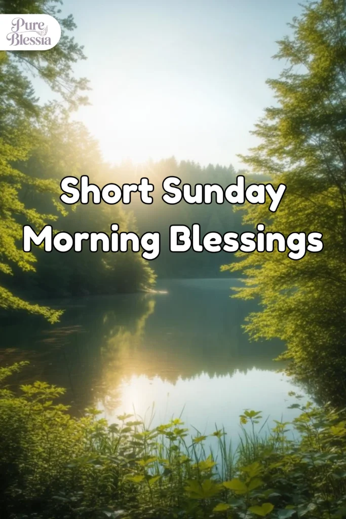 Short Sunday Morning Blessings