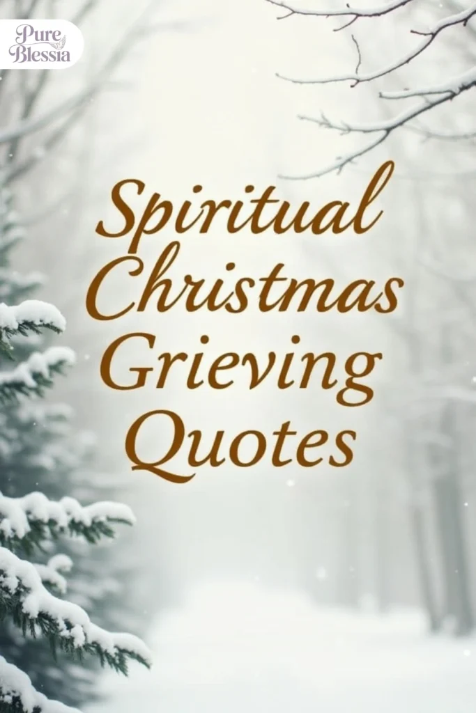 Spiritual Christmas Grieving Quotes