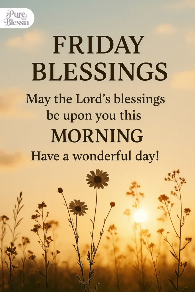 Friday Morning Blessings for Social Media Captions