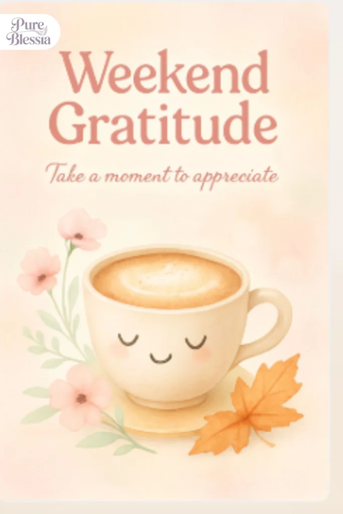 Weekend Gratitude Messages