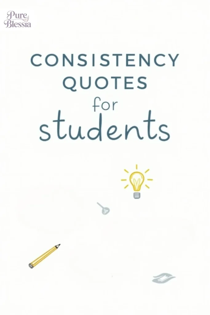 Consistency Quotes for Students