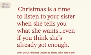 Christmas Quotes For Your Sister