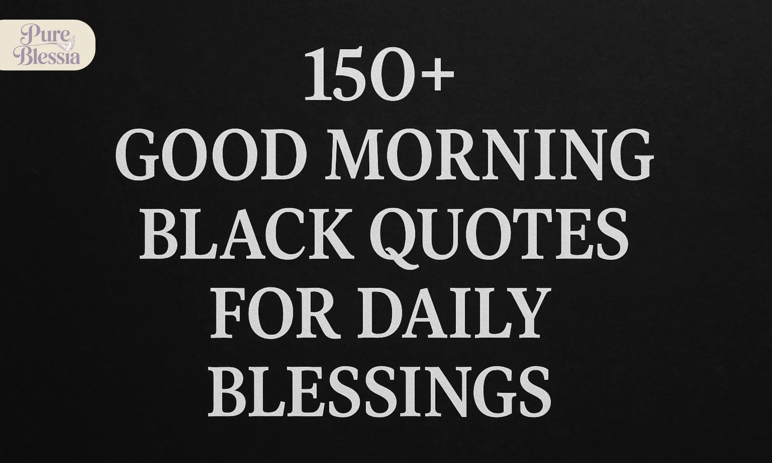 Good Morning Black Quotes