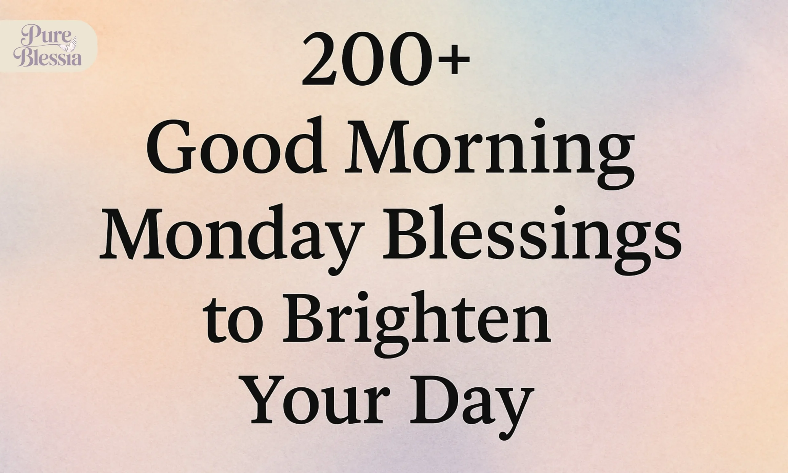Good Morning Monday Blessings