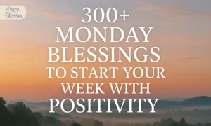 Monday Blessings