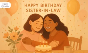 Sister In Law Birthday Wishes